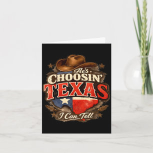 Tarjeta Él está eligiendo Texas puedo decir Él está eligie