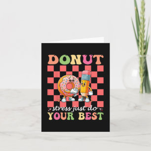 Tarjeta El estrés de Donut Acaba De Hacer El Mejor Profeso