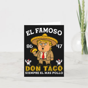 Tarjeta El famoso don Taco Trump se arrepiente contra Trum