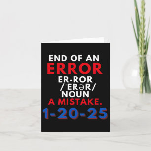 Tarjeta El Fin Del Error 20 De Enero De 2025 Trump Inaugu