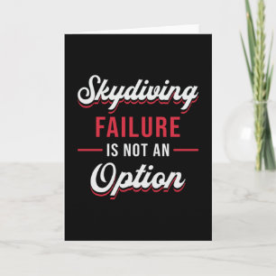 Tarjeta El Fracaso Del Skydiving De Skydiver No Es Una Opc
