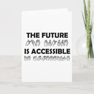 Tarjeta El futuro es accesible Lenguaje de señas ASL