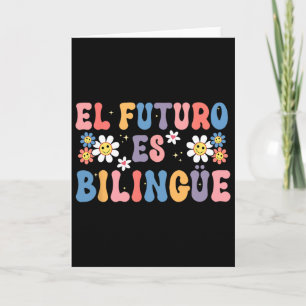 Tarjeta El Futuro Es Bilingüe Profesor de Español Mexicano
