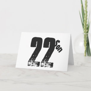Tarjeta El hijo cumple 22 años, blanco y negro.