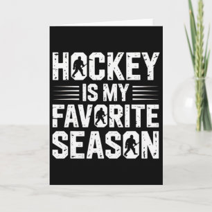 Tarjeta El hockey es mi temporada favorita para entusiasta