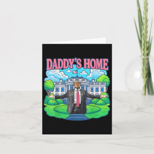 Tarjeta El hogar de papá Casa Blanca 2025 Presidente Trump