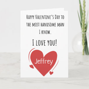 Tarjeta El hombre más guapo del día de San Valentín con no
