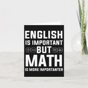Tarjeta El inglés es importante pero las matemáticas son m