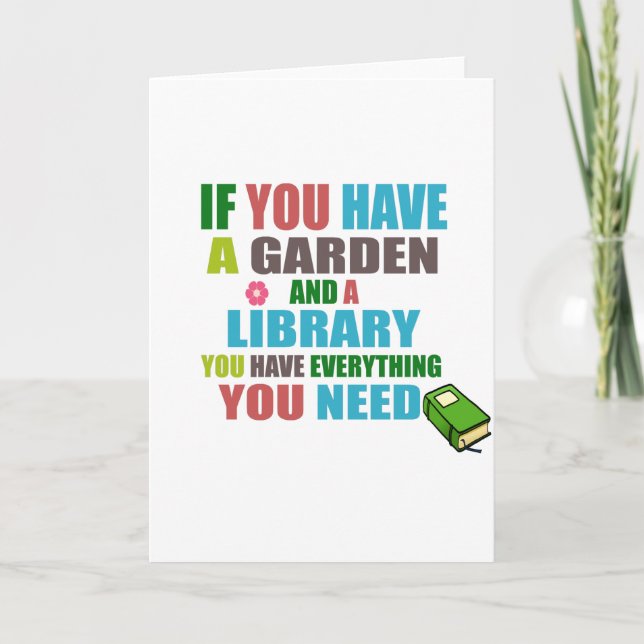 Tarjeta El jardín y la biblioteca son todo lo que necesita (Anverso)