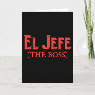 Tarjeta El Jefe El Jefe Divertido Fiesta Cinco De Mayo Mex
