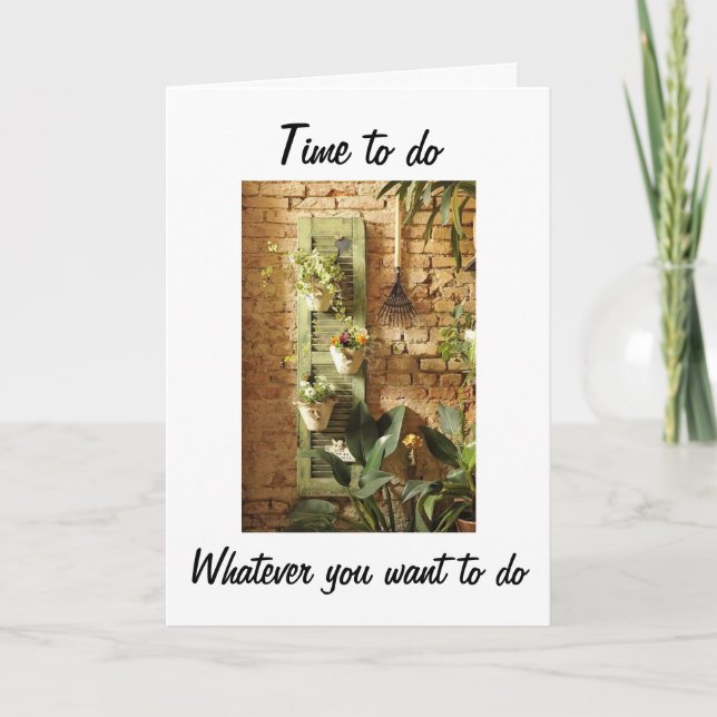 TARJETA EL JUBILAMIENTO ES TIEMPO DE QUE HAGAS LO QUE QUIE (Anverso)