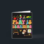 Tarjeta El Juego Es Aprender Equipo De Maestros De Regreso<br><div class="desc">El Juego Es Aprender Equipo De Maestros De Regreso A La Escuela Kindergarten</div>