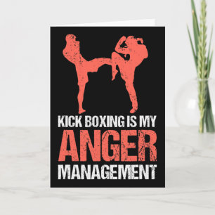 Tarjeta El kickboxing es mi manejo de la ira para un kickb