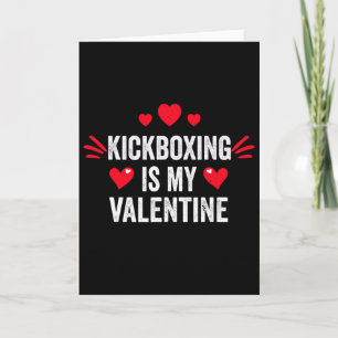 Tarjeta El kickboxing es mi regalo de San Valentín para el