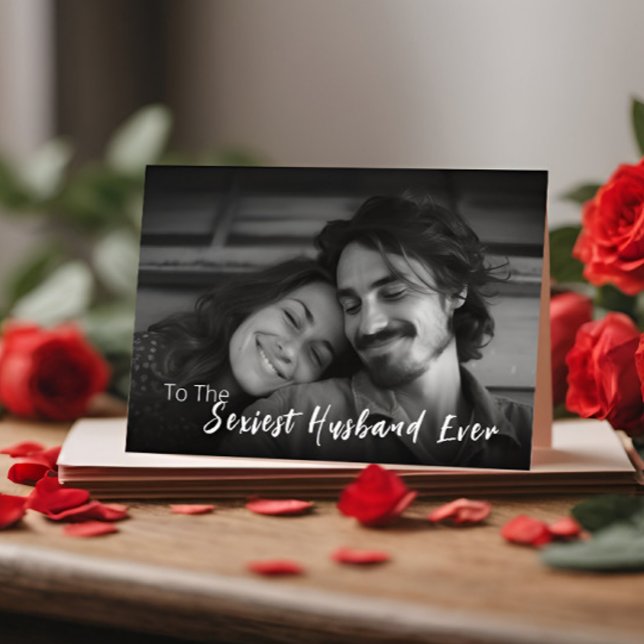 Tarjeta El Marido Más Sexy de Todos Foto Día de San Valent (Subido por el creador)