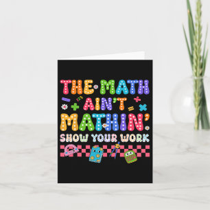 Tarjeta El Math Ain't Mathin divertido profesor de vuelta