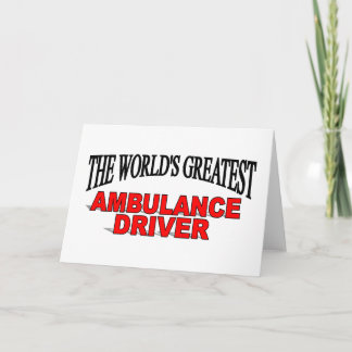 Tarjeta El mayor conductor de ambulancia del mundo