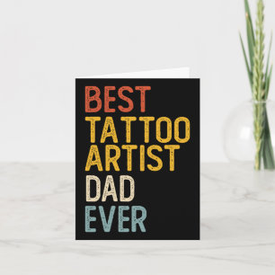 Tarjeta El Mejor Artista De Tatuajes Papá Camisetas De Dad