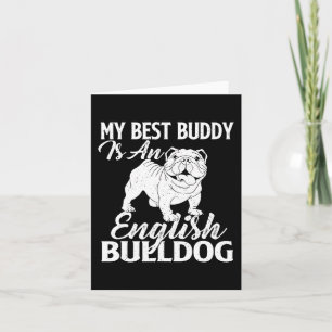 Tarjeta El Mejor Buddy Es Un Bulldog Inglés - El Perro Lov