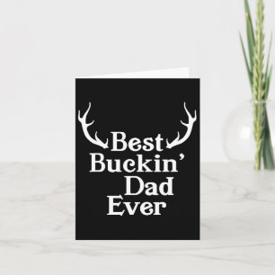 Tarjeta El mejor padre de los Buckin que ha cazado ciervos