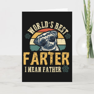 Tarjeta El mejor padre del mundo, quiero decir padre, el m