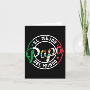 Tarjeta El Mejor Papá Del Mundo Divertido Mejor Papá Mexic