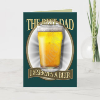 Tarjeta El mejor papá merece una cerveza