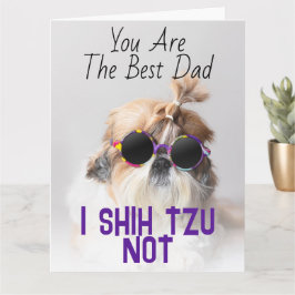 Tarjeta El mejor papá Shih Tzu No es lindo y gracioso salu