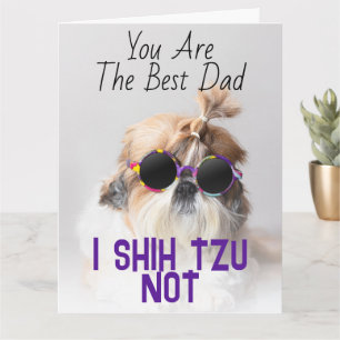 Tarjeta El mejor papá Shih Tzu No es lindo y gracioso salu