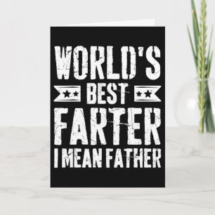 Tarjeta El Mejor Pedorrero del Mundo Quiero Decir Padre Pa