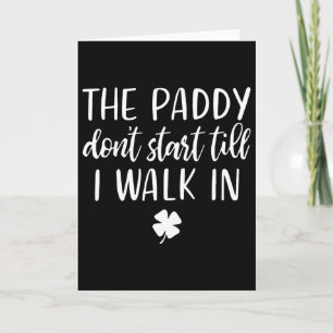 Tarjeta El Paddy no empieza hasta que entro en St Patrick 