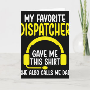 Tarjeta El padre del despachador del 911 - Mi despachador 