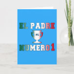 Tarjeta El Padre Número 1 #1 Dad in Spanish Father's Day<br><div class="desc">This is a special Spanish language gift / present I designed to celebrate Father's Day (Dia de Los Padres) 'El Padre Número Uno' means 'Number One Father' in Spanish. I love the sound created by the combination of the words 'Número' and 'uno'. It's a truly beautiful sound to hear and...</div>