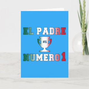 Tarjeta El Padre Número 1 #1 Dad in Spanish Father's Day