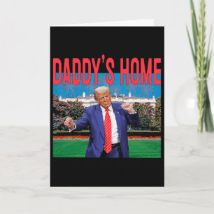 Tarjeta El papá está en casa Trump Rosa Trump 2024 Toma Am