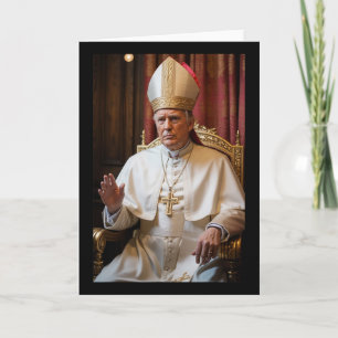 Tarjeta El Papa Trump Divertido El Presidente Trump Quiere