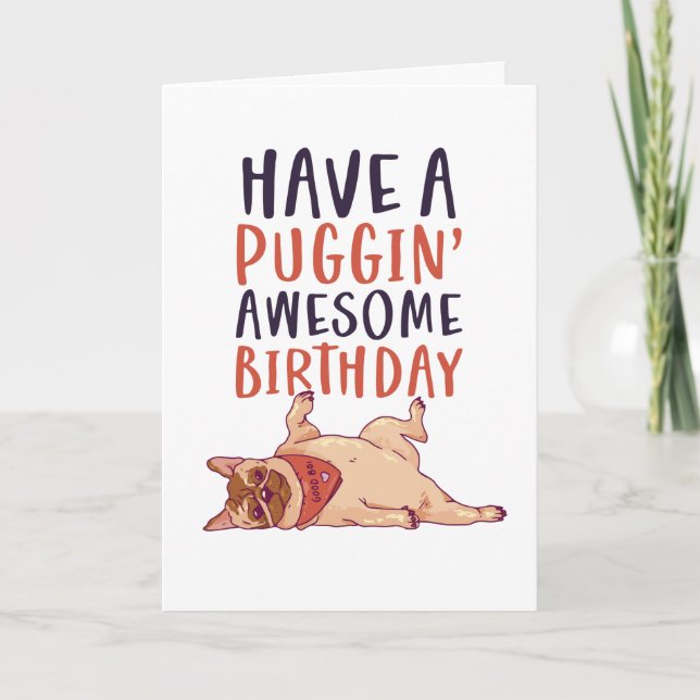 Tarjeta El perro de pug cute Lover Funny Puggin' asombroso (Anverso)