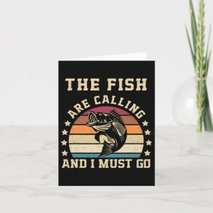 Tarjeta El Pescado Está Llamando Y Debo Ir A Pescar Gracio