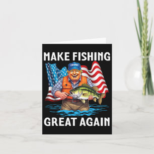 Tarjeta El pescador patriótico Trump hace que la pesca sea
