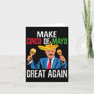 Tarjeta El presidente Trump vuelve a hacer del Cinco de Ma