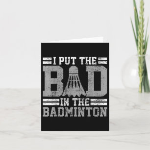 Tarjeta El regalo del jugador de Badminton Funny Saying