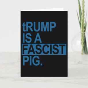 Tarjeta El Rey Del Pañal Trump Es Un Cerdo Fascista (Azul 