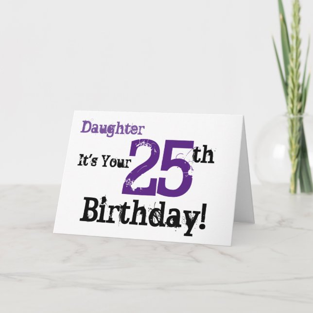 Tarjeta El saludo de cumpleaños 25 de la hija en negro, mo (Anverso)