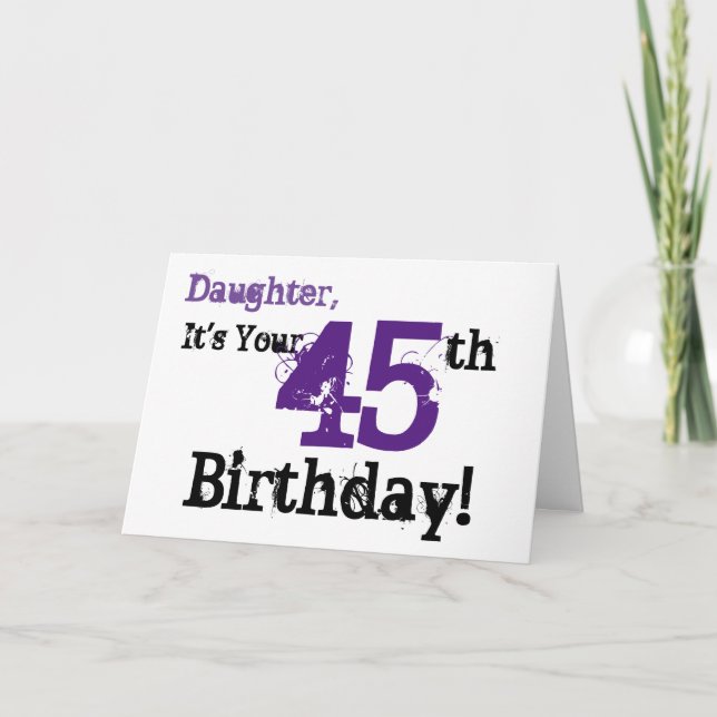 Tarjeta El saludo de cumpleaños 45 de la hija en negro, mo (Anverso)