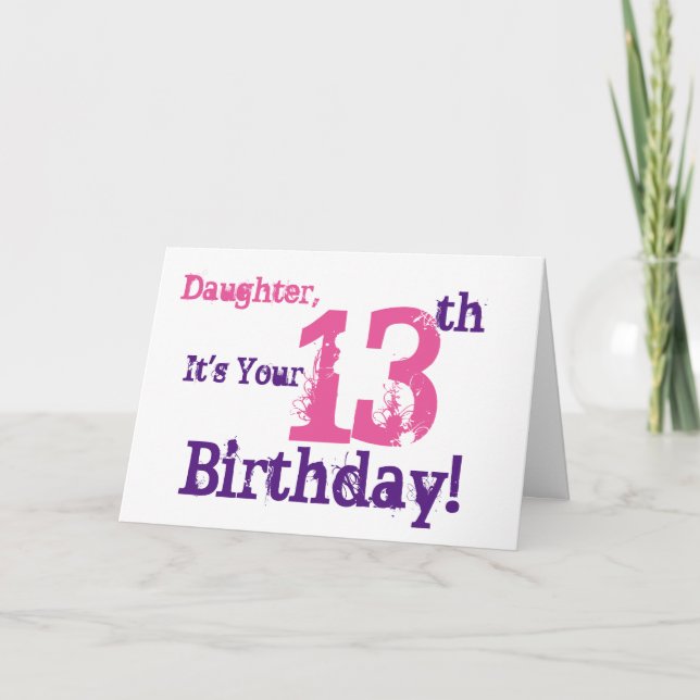 Tarjeta El saludo de cumpleaños número 13 de la hija en mo (Anverso)