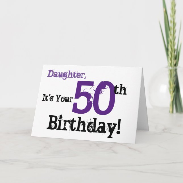 Tarjeta El saludo de cumpleaños número 50 de Daughte en ne (Anverso)