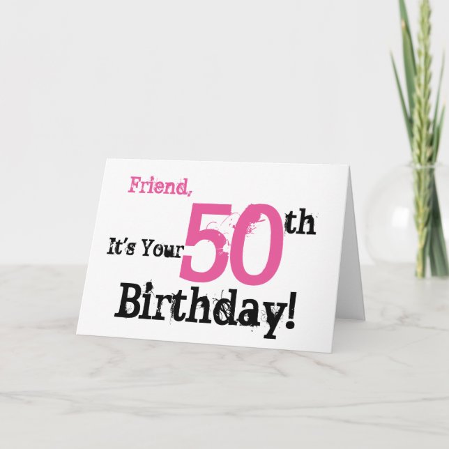 Tarjeta El saludo de cumpleaños número 50 de tu amigo en n (Anverso)