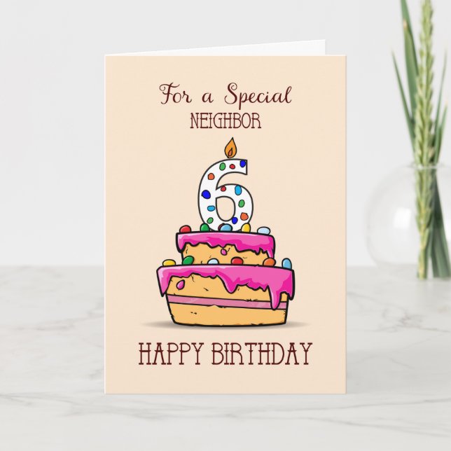 Tarjeta El sexto cumpleaños de la vecina, seis en pastelit (Anverso)