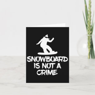 Tarjeta El Snowboard No Es Un Crimen Para El Activista De 