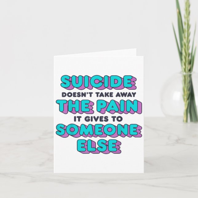 Tarjeta El Suicidio No Se Quita El Dolor Que Le Da A (Anverso)
